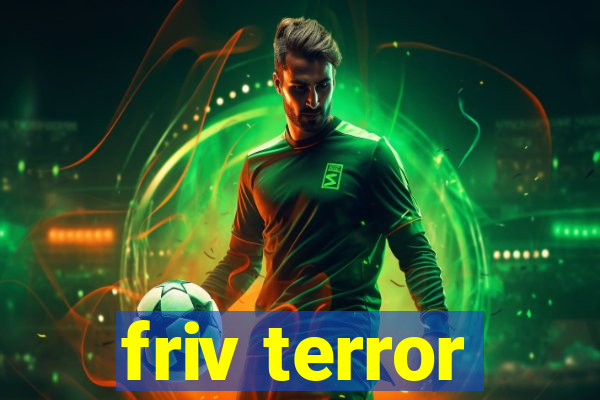 friv terror